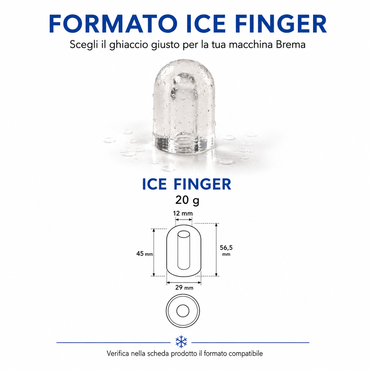 Formato ghiaccio Ice Finger Brema 20 g compatibile con IMF 80W HC